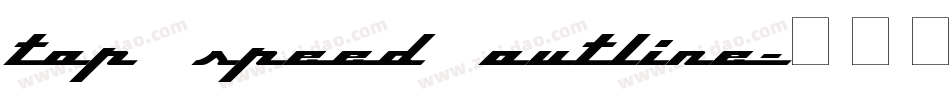 Top Speed Outline字体转换